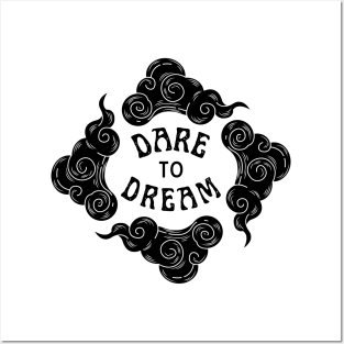 Dare to Dream | Head in the Clouds - Black Design Posters and Art